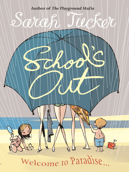 Title details for School's Out by Sarah Tucker - Available